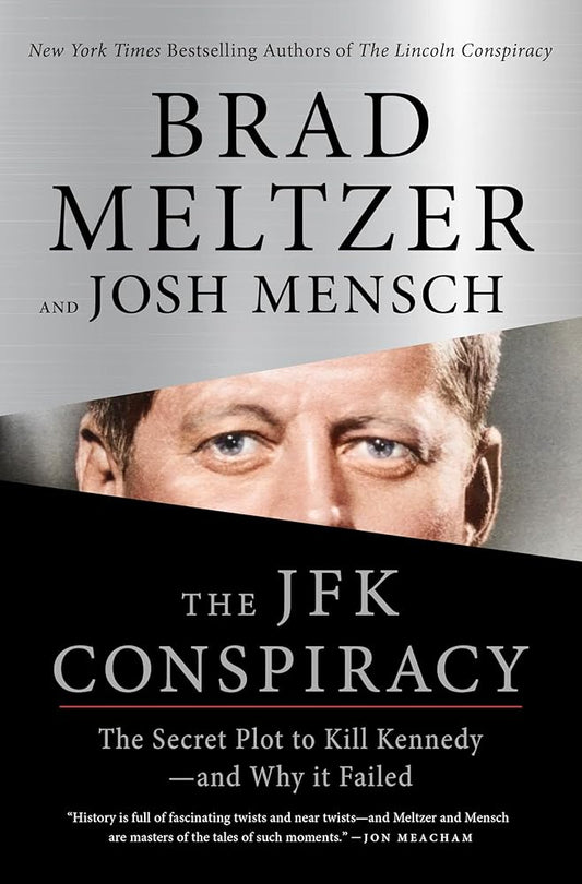 The JFK Conspiracy: The Secret Plot to Kill Kennedy―and Why It Failed cover image