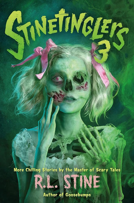 Stinetinglers 3: MORE Chilling Stories by the Master of Scary Tales cover image