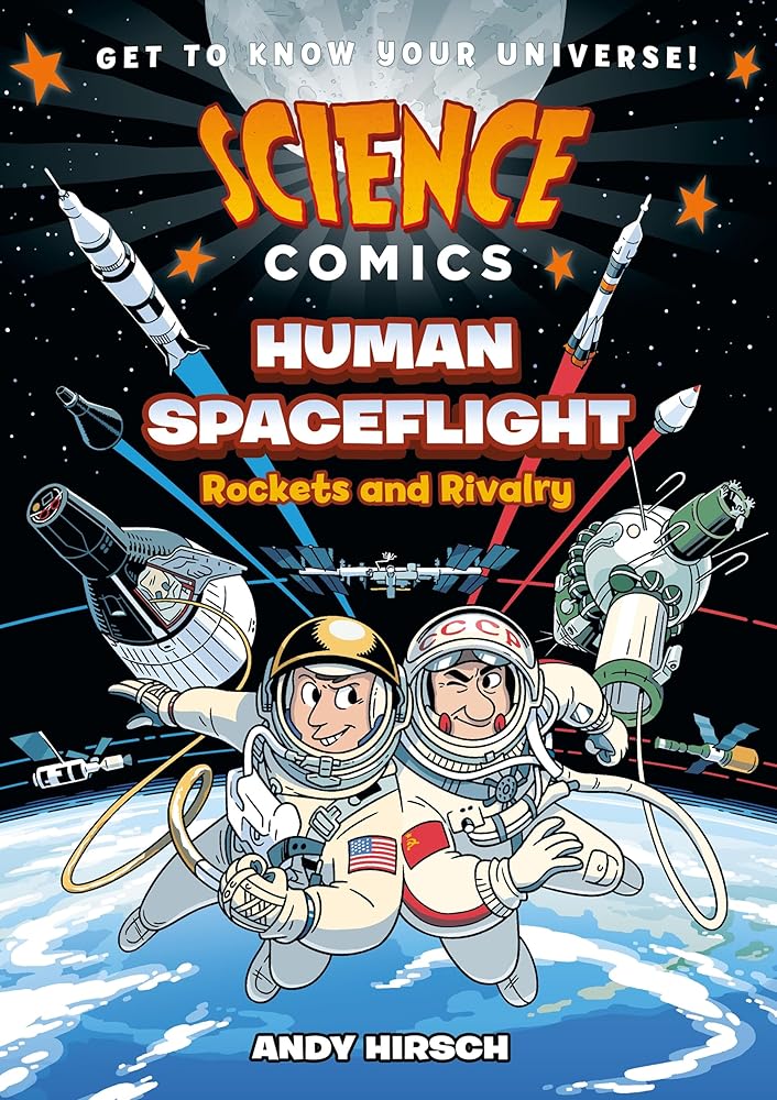 Science Comics: Human Spaceflight: Rockets and Rivalry cover image