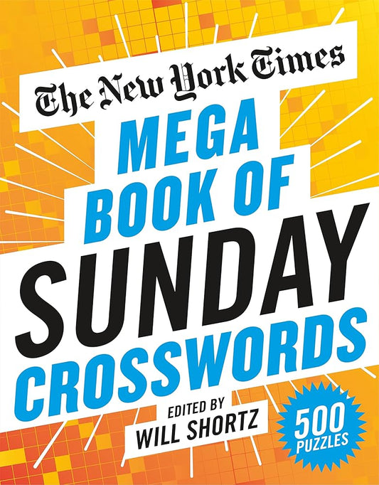 The New York Times Mega Book of Sunday Crosswords: 500 Puzzles cover image