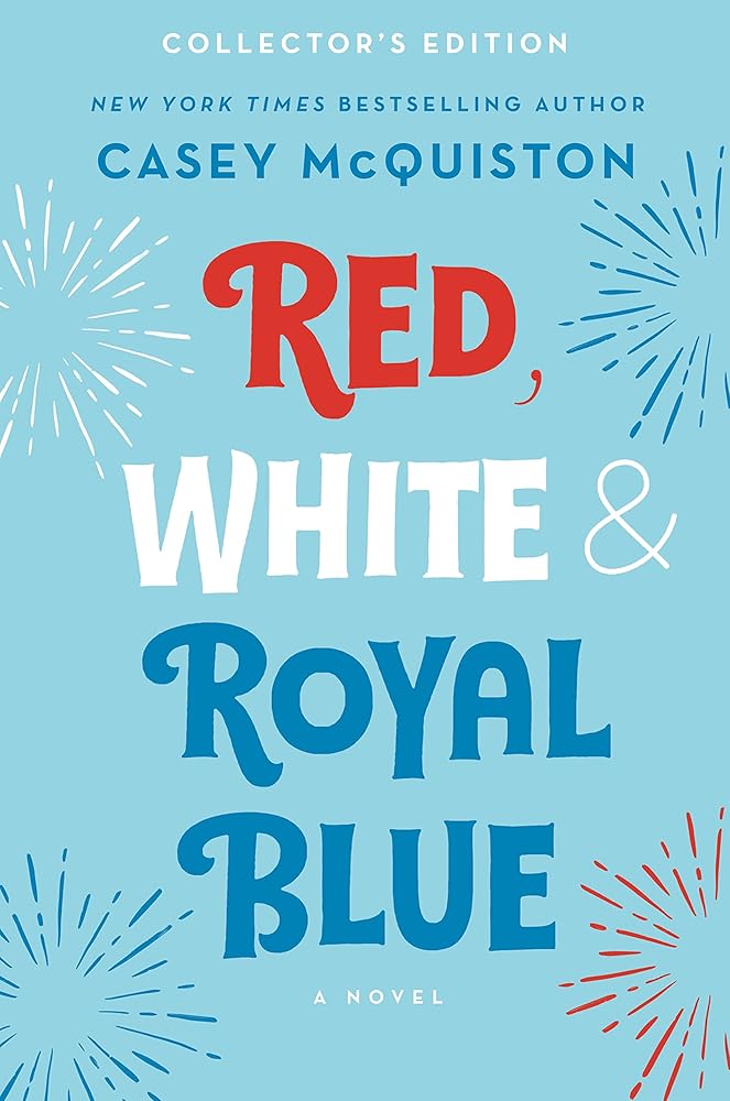 Red, White & Royal Blue: Collector's Edition: A Novel cover image