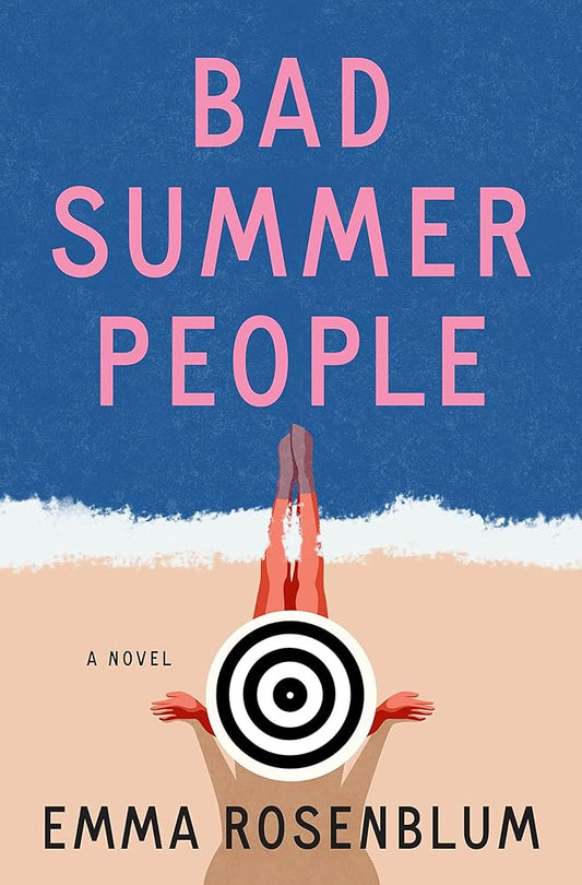 Bad Summer People: A Novel cover image