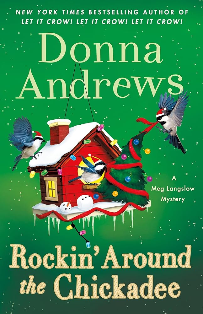 Rockin' Around the Chickadee: A Meg Langslow Mystery (Meg Langslow Mysteries, 36) cover image