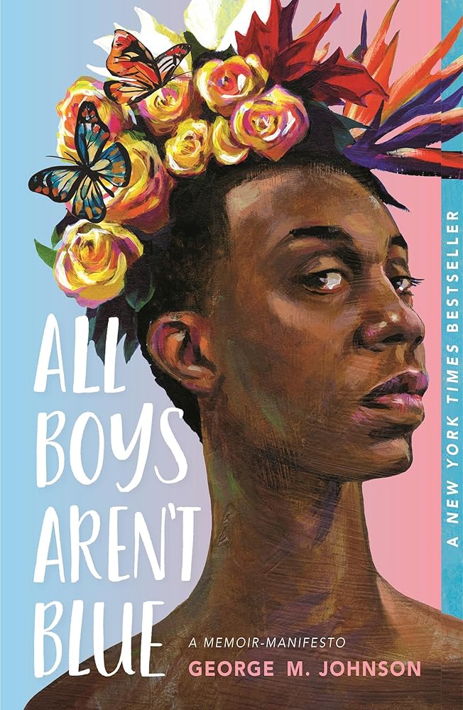 All Boys Aren't Blue: A Memoir-Manifesto cover image