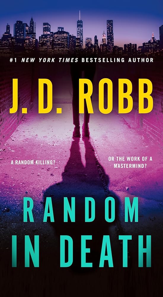 Random in Death: An Eve Dallas Novel (In Death, 58) cover image