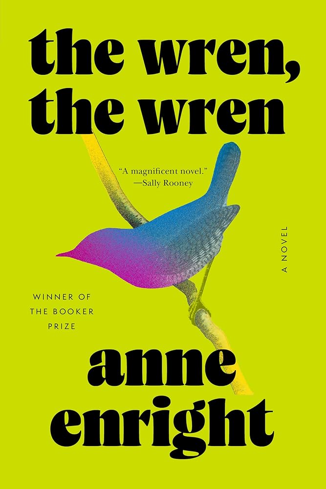 The Wren, the Wren: A Novel cover image