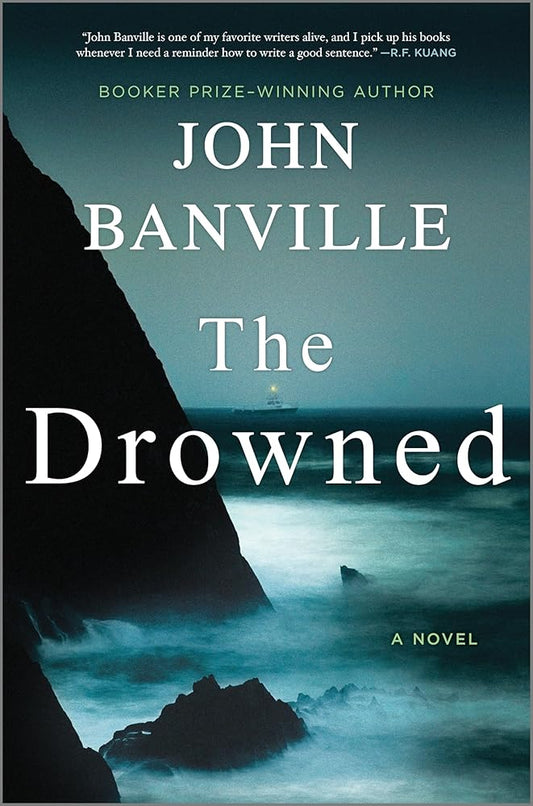The Drowned: From award-winning author John Banville, a searing literary thriller: Detective Inspector Strafford and pathologist Quirke team up again (Strafford and Quirke, 4) cover image