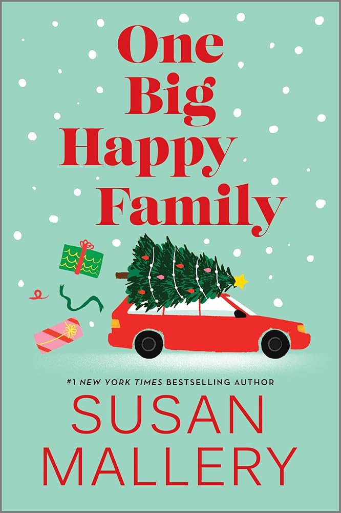 One Big Happy Family: A Novel: A Christmas romp with a secret romance from the bestselling author of The Boardwalk Bookshop cover image