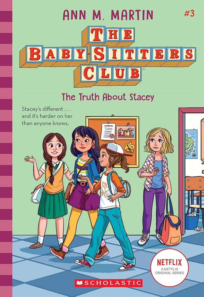 The Truth About Stacey (The Baby-Sitters Club #3) (3) cover image