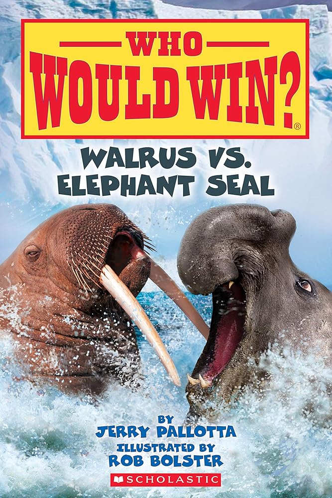 Walrus vs. Elephant Seal (Who Would Win?) (25) cover image