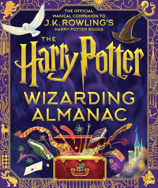 The Harry Potter Wizarding Almanac: The official magical companion to J.K. Rowling's Harry Potter books cover image