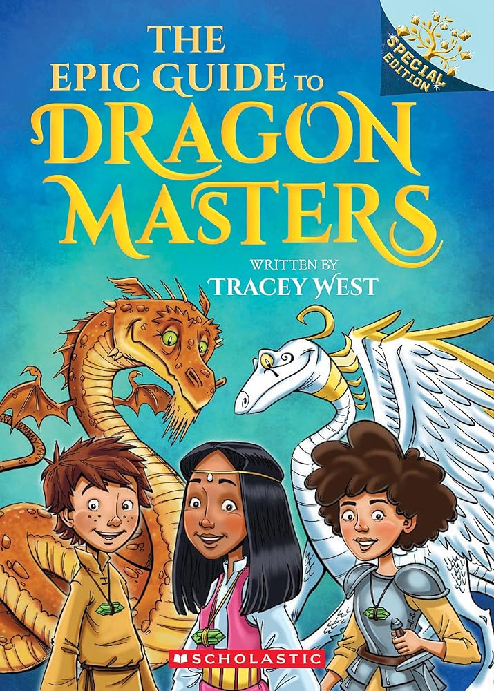 The Epic Guide to Dragon Masters: A Branches Special Edition (Dragon Masters) cover image