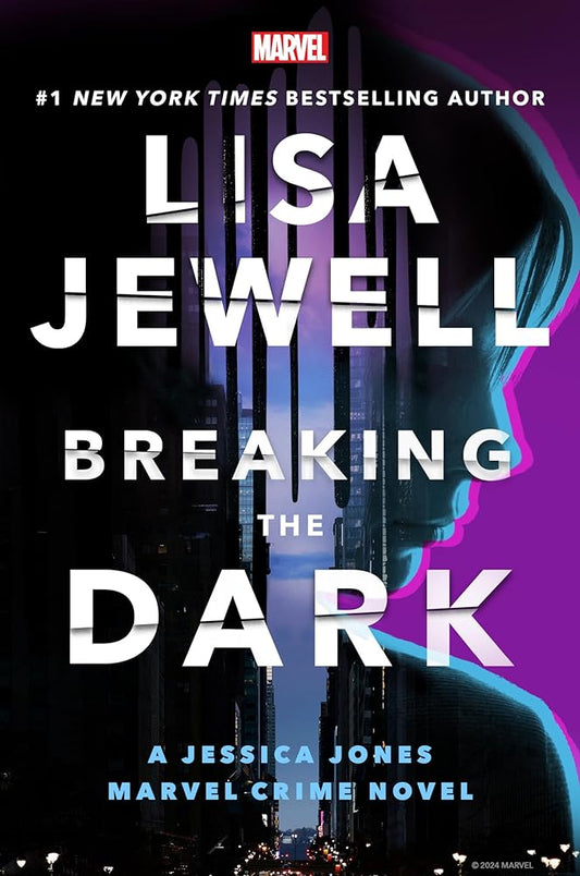 Breaking the Dark: A Jessica Jones Marvel Crime Novel cover image