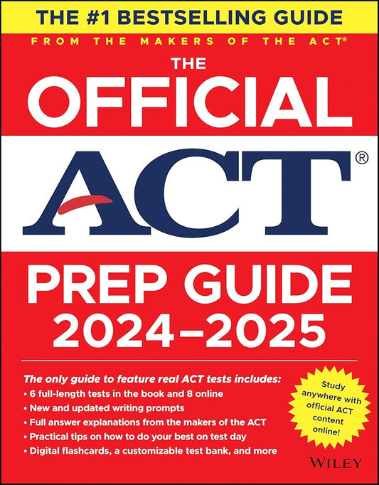 The Official ACT Prep Guide 2024-2025: Book + 9 Practice Tests + 400 Digital Flashcards + Online Course cover image