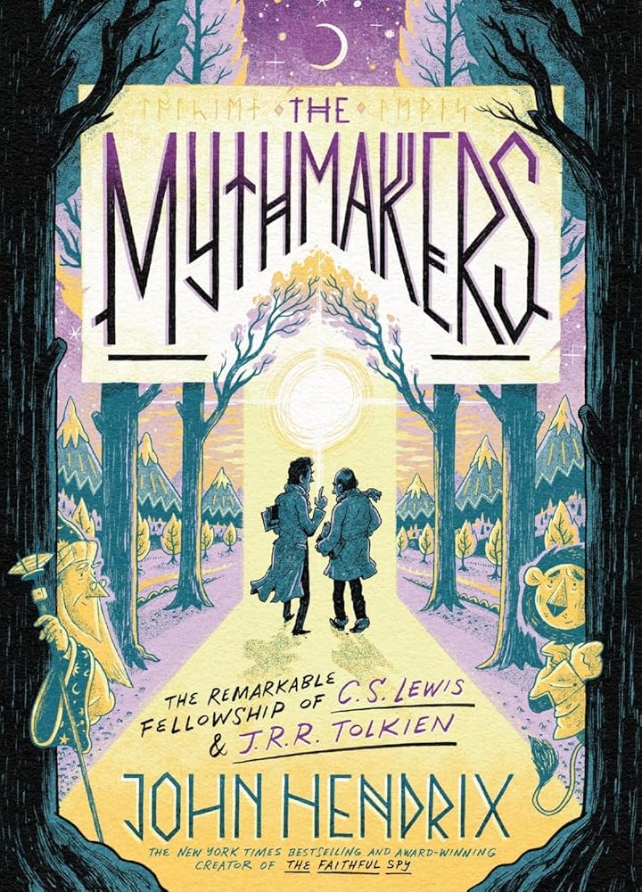 The Mythmakers: The Remarkable Fellowship of C.S. Lewis & J.R.R. Tolkien (A Graphic Novel) cover image