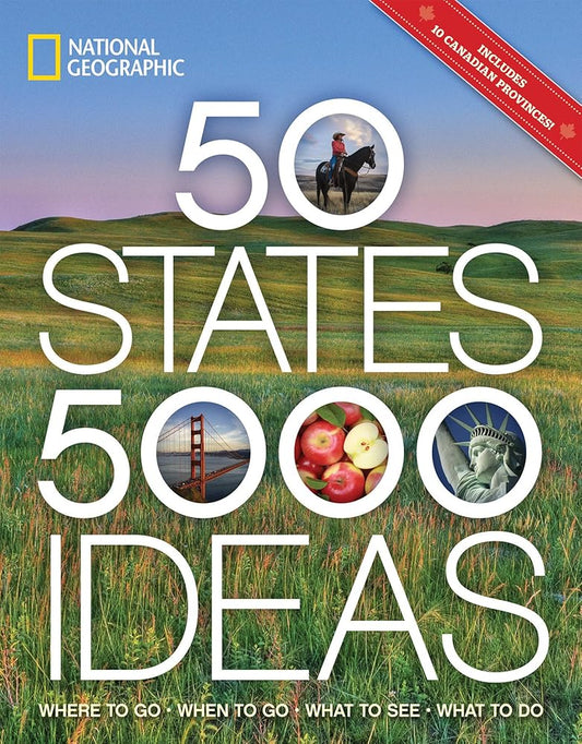 50 States, 5,000 Ideas: Where to Go, When to Go, What to See, What to Do cover image