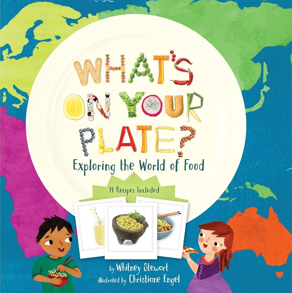 What's on Your Plate?: Exploring the World of Food cover image