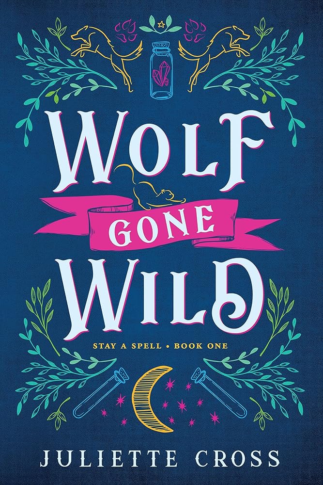 Wolf Gone Wild: Stay A Spell Book 1 (Volume 1) cover image
