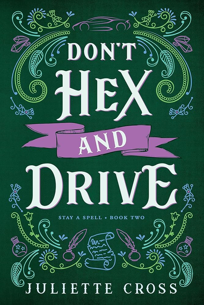 Don't Hex and Drive: Stay A Spell Book 2 (Volume 2) cover image