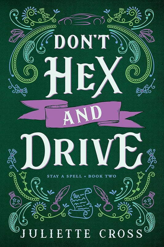 Don't Hex and Drive: Stay A Spell Book 2 (Volume 2) cover image