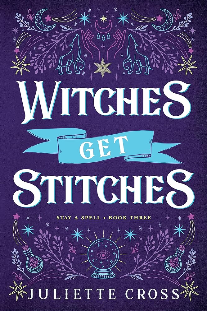 Witches Get Stitches: Stay A Spell Book 3 (Stay A Spell, 3) cover image