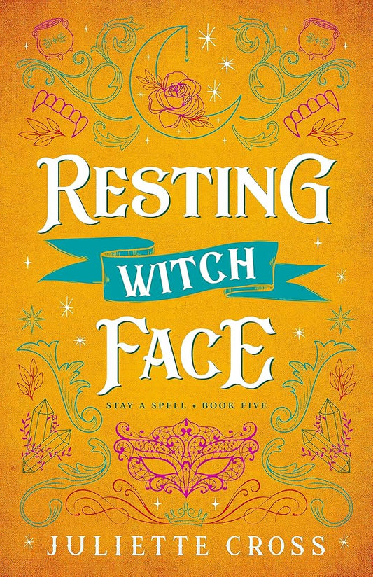 Resting Witch Face: Stay A Spell Book 5 (Stay A Spell, 5) cover image