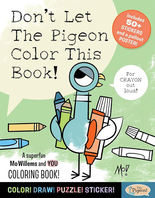 Don't Let The Pigeon Color This Book!: A Superfun Mo Willems and You Coloring Book! cover image
