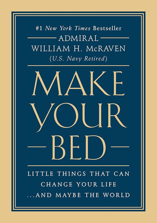 Make Your Bed: Little Things That Can Change Your Life...And Maybe the World cover image
