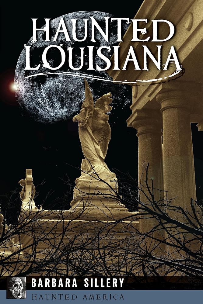 Haunted Louisiana (Haunted America) cover image