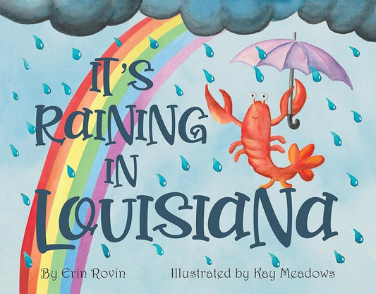 It's Raining in Louisiana (Pelican) cover image