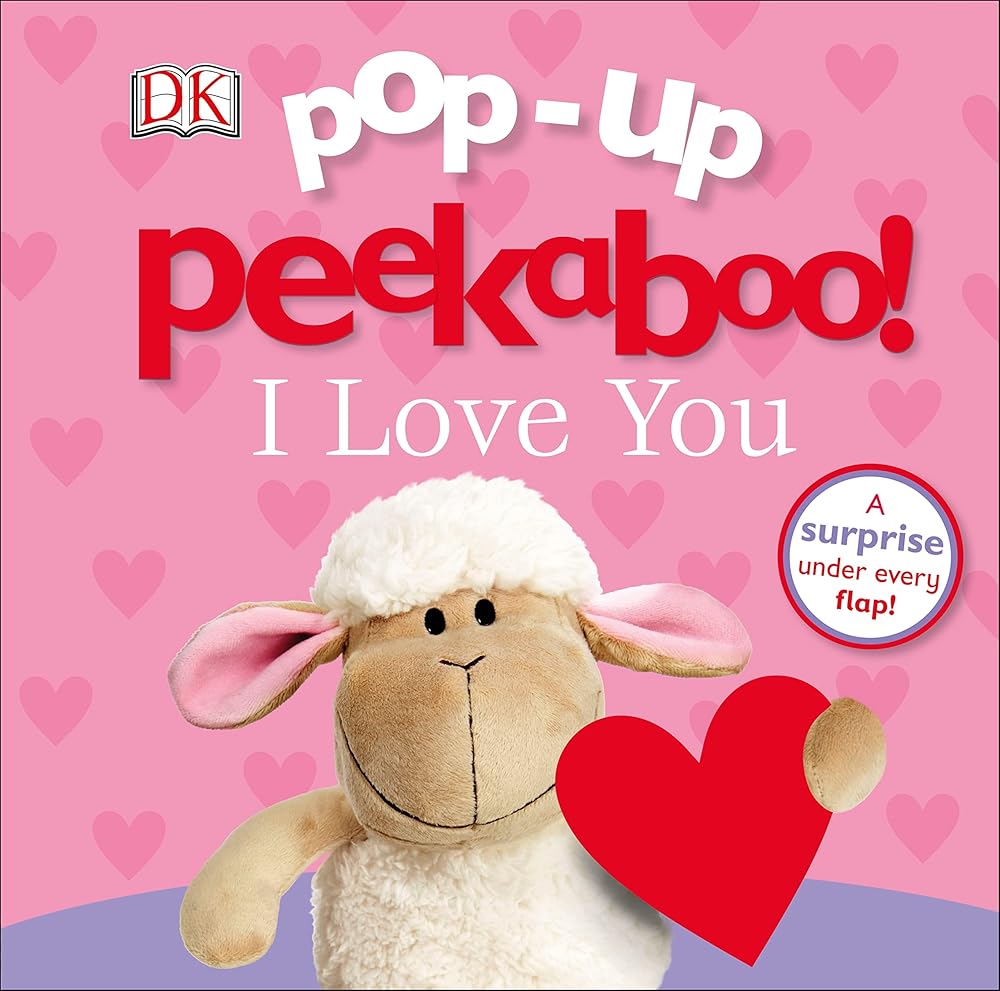 Pop-up Peekaboo! I Love You: A surprise under every flap! cover image
