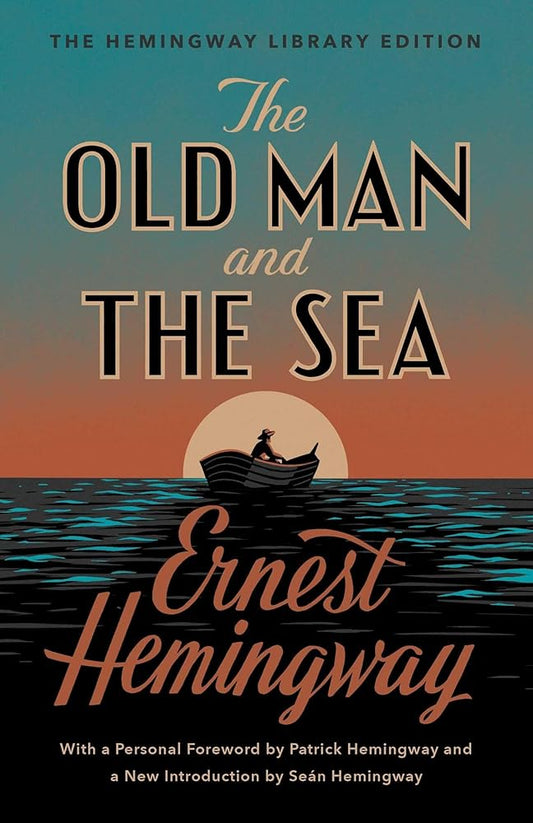 The Old Man and the Sea: The Hemingway Library Edition cover image