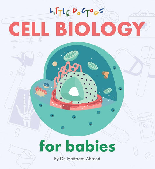 Cell Biology for Babies cover image