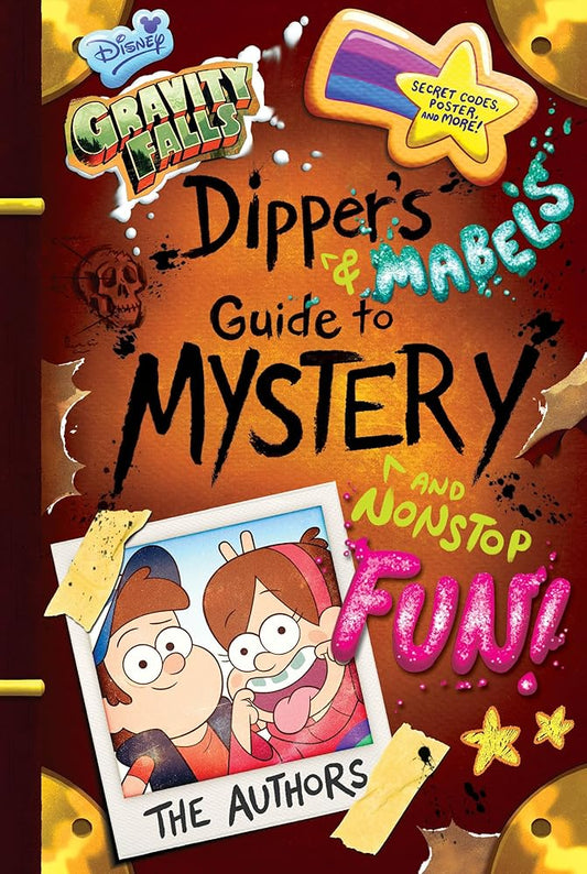 Gravity Falls: Dipper's and Mabel's Guide to Mystery and Nonstop Fun! (Guide to Life) cover image