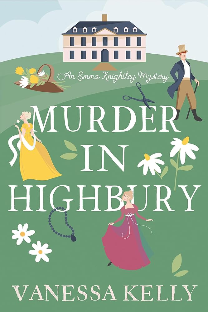 Murder in Highbury (An Emma Knightley Mystery) cover image