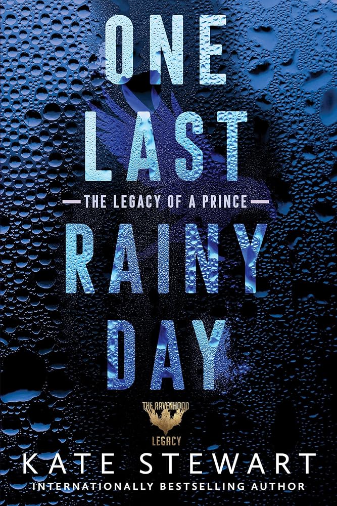 One Last Rainy Day (Ravenhood Legacy) cover image