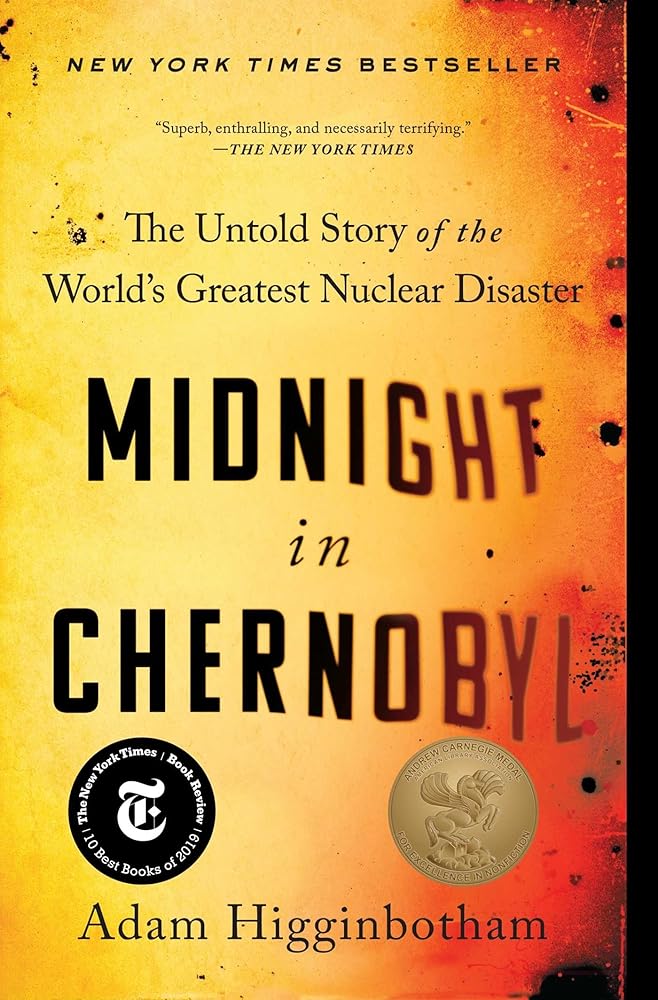 Midnight in Chernobyl: The Untold Story of the World's Greatest Nuclear Disaster cover image