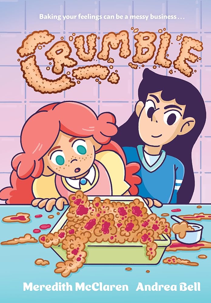 Crumble (A Graphic Novel) cover image