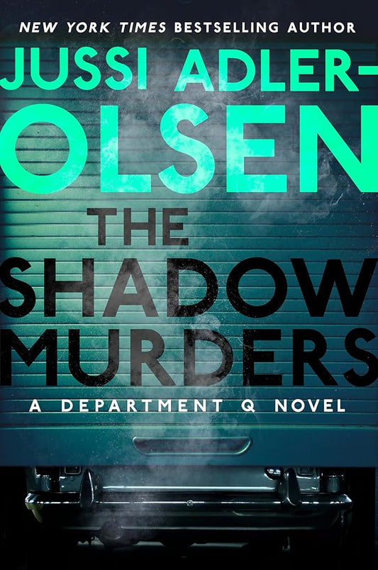 The Shadow Murders: A Department Q Novel cover image