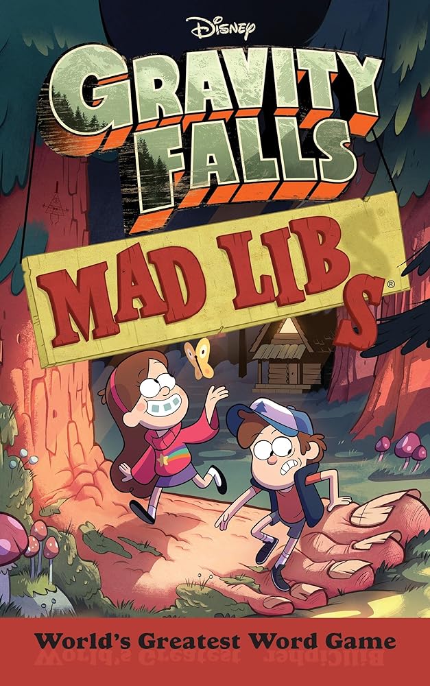 Gravity Falls Mad Libs: World's Greatest Word Game cover image