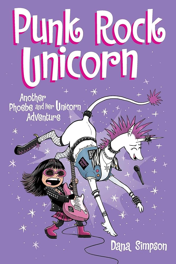 Punk Rock Unicorn: Another Phoebe and Her Unicorn Adventure (Volume 17) cover image