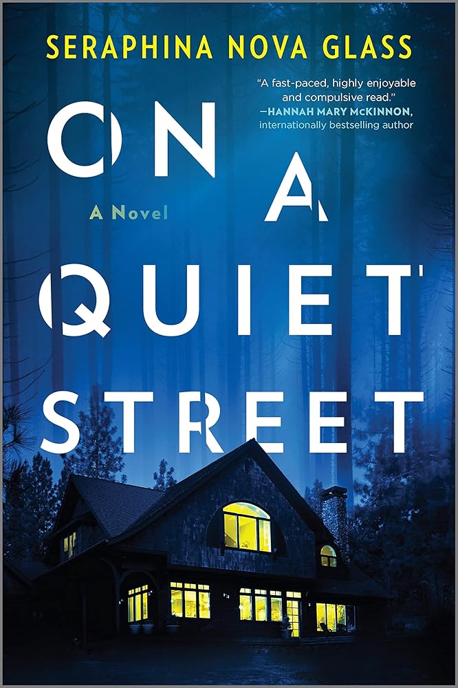 On a Quiet Street: A Perfect Neighborhood Hides Deadly Secrets in this Thrilling Domestic Thriller cover image