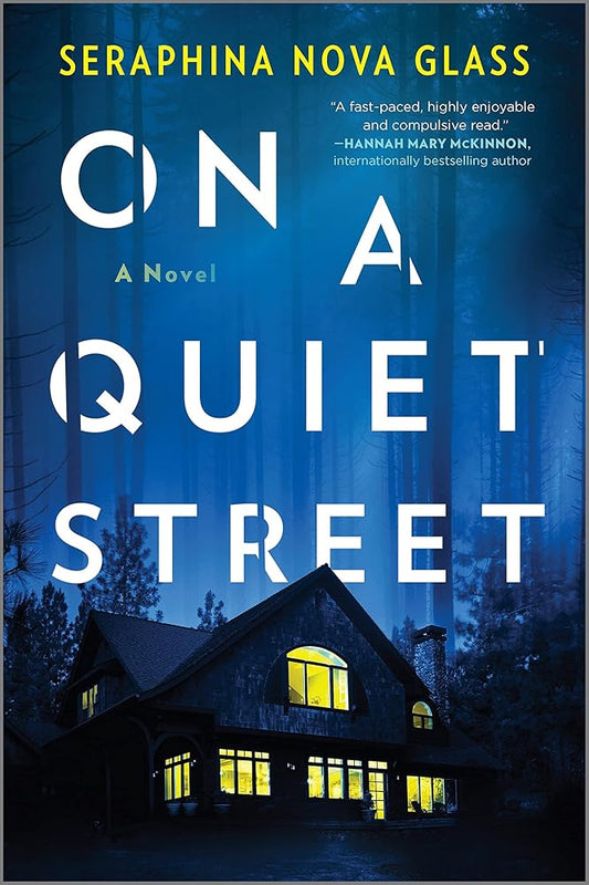 On a Quiet Street: A Perfect Neighborhood Hides Deadly Secrets in this Thrilling Domestic Thriller cover image
