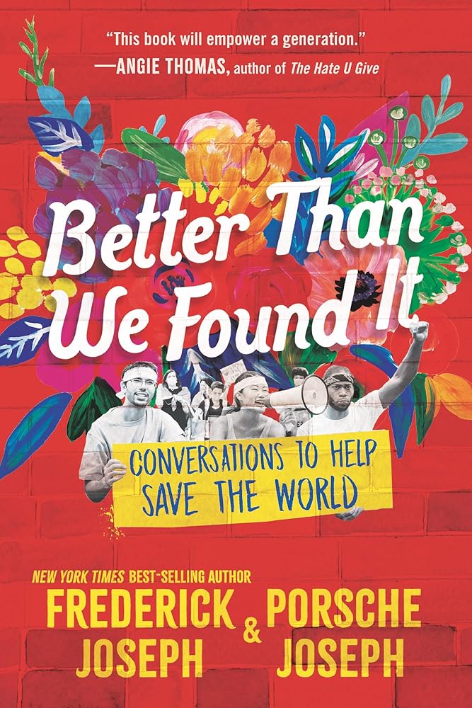 Better Than We Found It: Conversations to Help Save the World cover image
