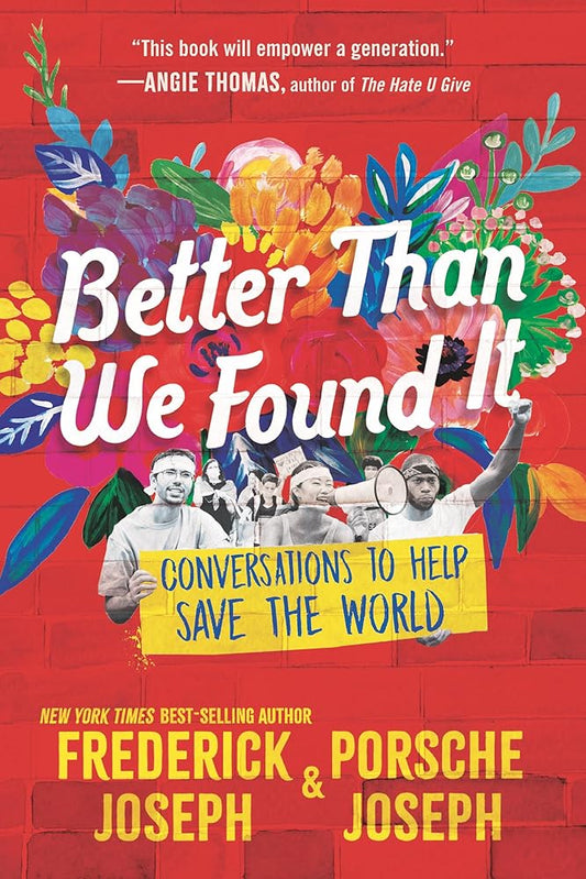 Better Than We Found It: Conversations to Help Save the World cover image