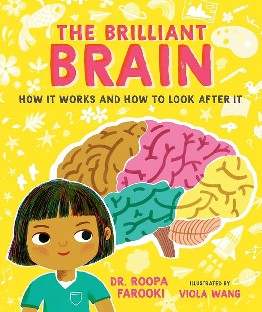 The Brilliant Brain: How It Works and How to Look After It cover image