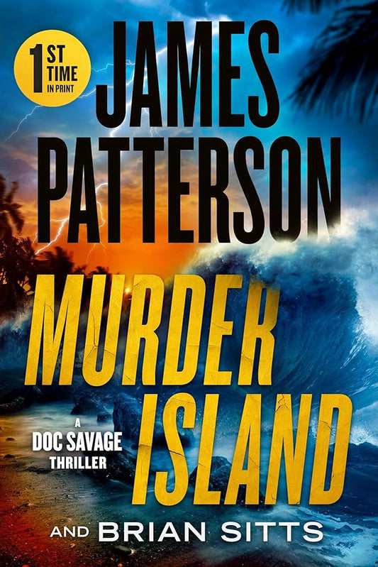 Murder Island: Patterson's Scariest Thriller Since The Summer House (Doc Savage) cover image