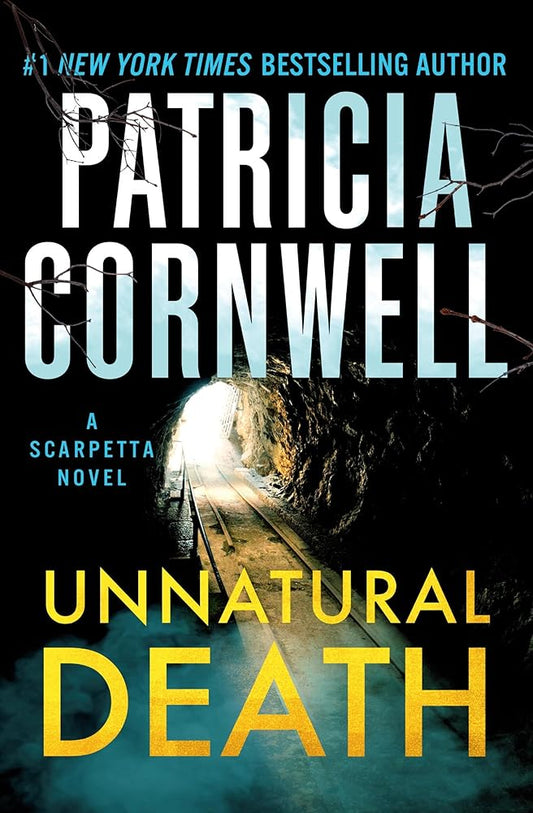 Unnatural Death: A Scarpetta Novel (Kay Scarpetta) cover image