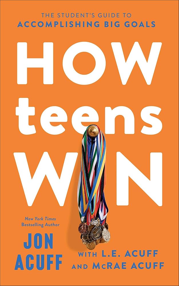 How Teens Win: The Student's Guide to Accomplishing Big Goals cover image