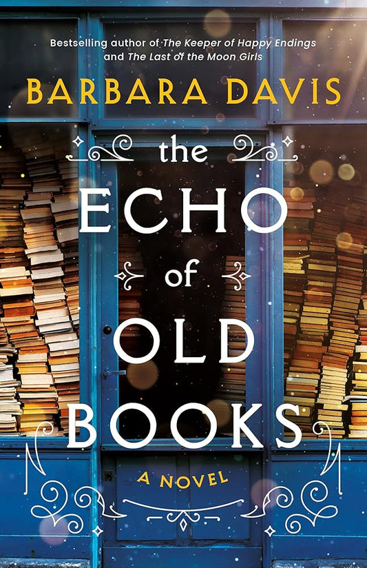 The Echo of Old Books: A Novel cover image